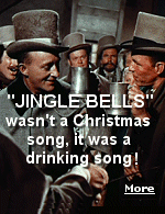Jingle Bells was never meant to be a Christmas song, but rather a drinking song. Note: No real evidence to support the author's reference to the song's creator as being a ''jerk'', poor journalism.
